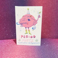 Image 1 of Pre Period Party Mini Zine