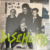 DISCHORDS - "When We Were Young" LP