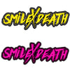 smileXdeath slap