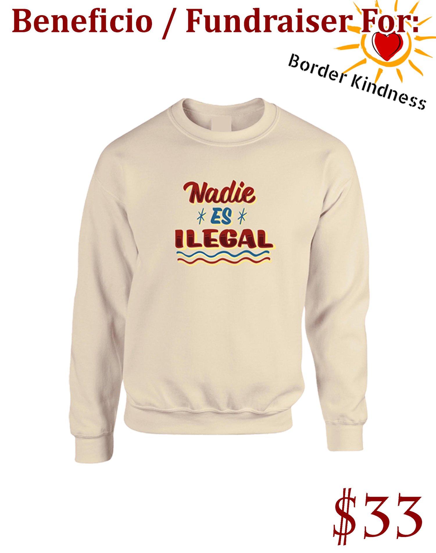 Image of "Nadie Es Ilegal" - Sudadera / Crew Neck - FUNDRAISER