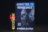 Image 1 of Addicted To Vengeance Signed Paperback