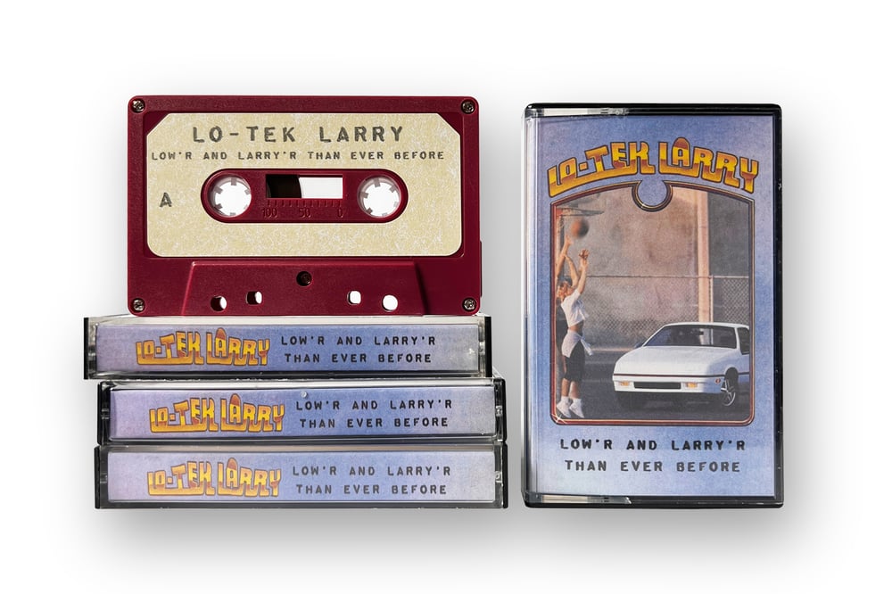 Lo-Tek Larry - LOW’r AND LARRY’r THAN EVER BEFORE