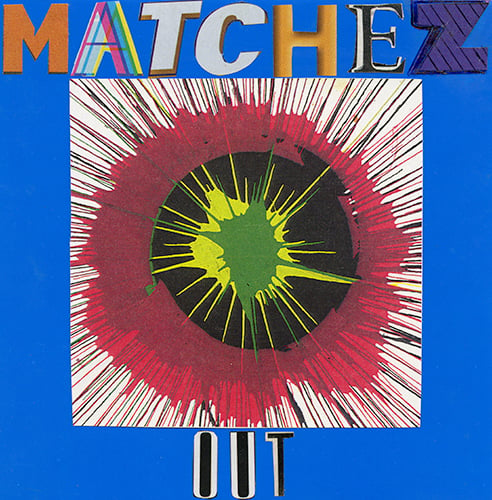 Image of Matchez: Out CD (2001)