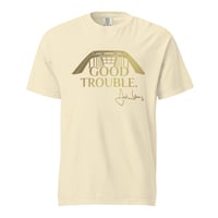 Image 5 of Good Trouble Heavyweight Tee