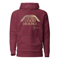 Image 4 of Good Trouble Hoodie