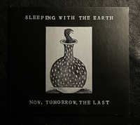 Image 2 of Sleeping with the Earth - Now, Tomorrow, The Last CD [CH-369]
