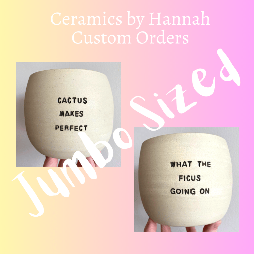 Image of Custom Order - Jumbo Sized - 3 Sayings - White Clay