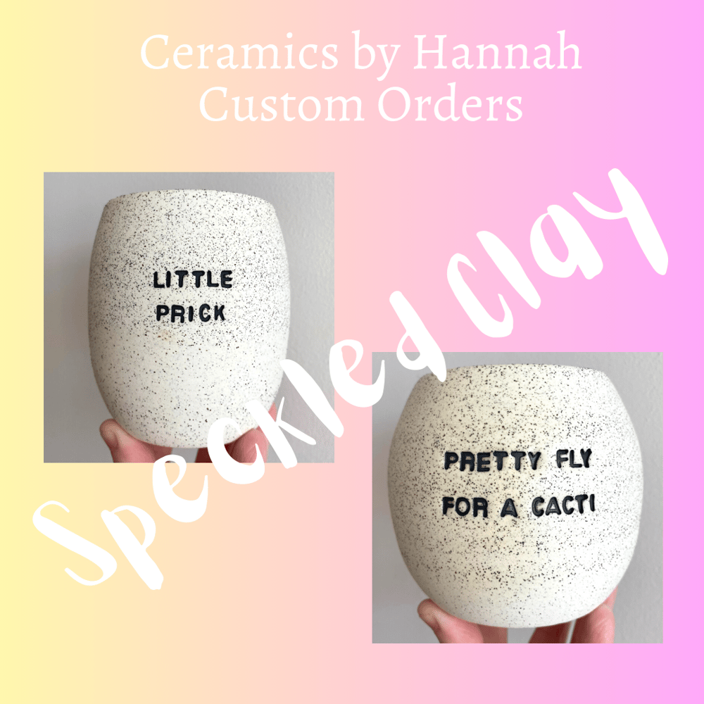 Image of Custom Order - Speckled White Clay