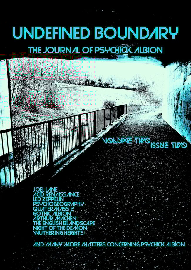 Undefined Boundary: The Journal of Psychick Albion - Volume 2/Issue 2