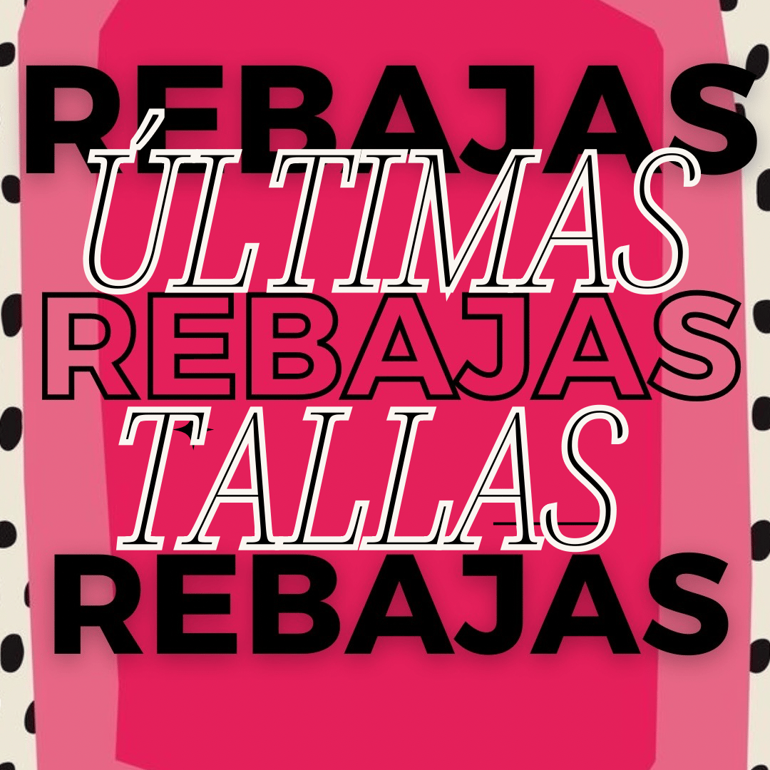 Image of REBAJAS ÚLTIMAS TALLAS