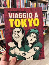 Image 1 of Viaggio a Tokyo di Vincenzo Filosa - Canicola edizioni