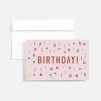 BIRTHDAY! Greeting Card