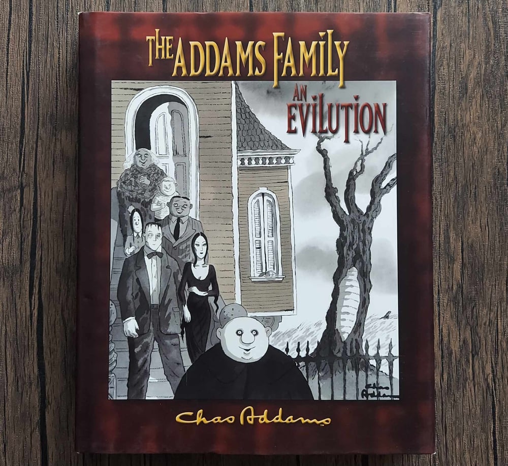 The Addams Family: An Evilution, by Charles Addams