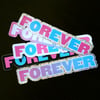 Forever Stickers