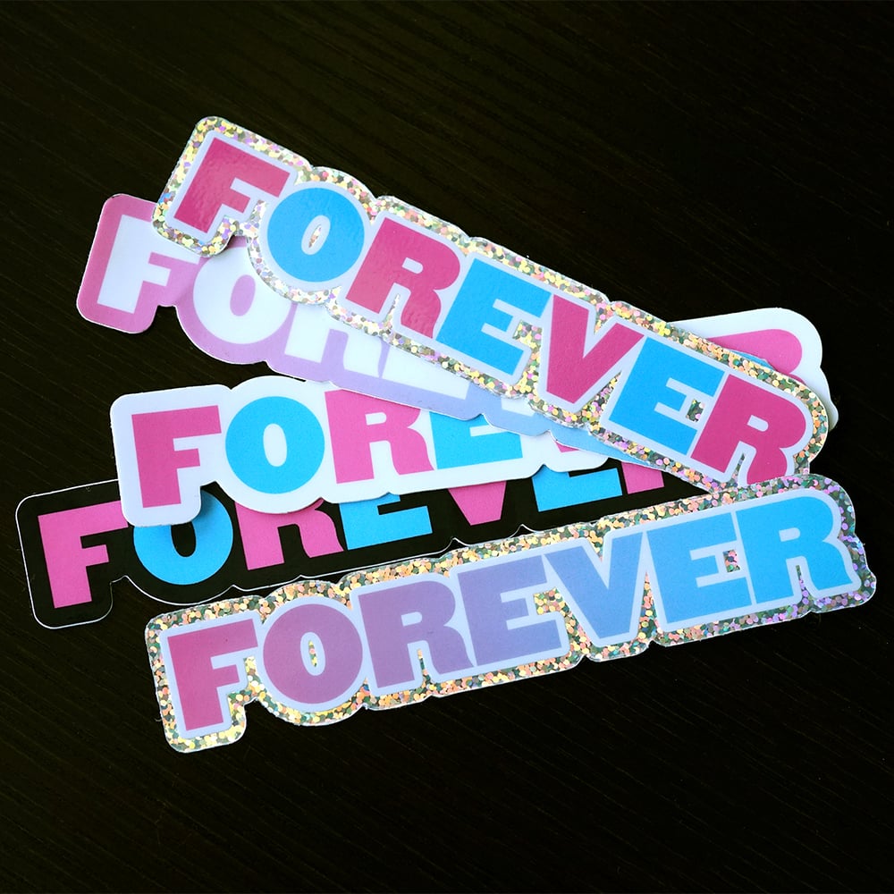 Forever Stickers