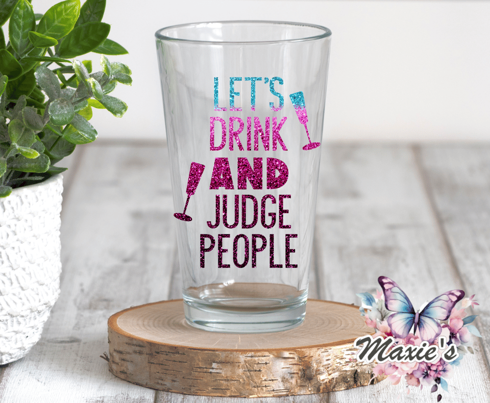 Image of Let's Drink And Judge People UVDTF Decal 