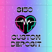 Custom Slot Deposit $150