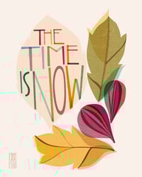 Image 1 of The Time is Now