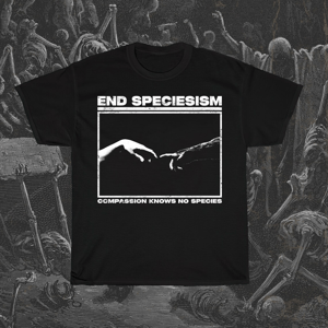 Image of End Speciesism T-Shirt