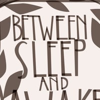 Image 2 of Between Sleep and Awake