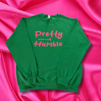 Pretty and Humble Alpha Kappa Crewneck