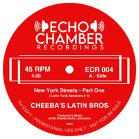 ECR 004 : Cheeba’s Latin Bros - “New York Streets Pts 1 & 2”   