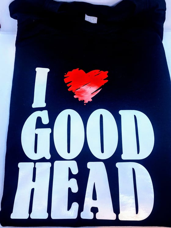 Image of ❤ Good Head TShirt
