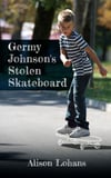 MG - Germy Johnson's Stolen Skateboard (by Alison Lohans)
