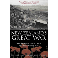 New Zealand's Great War | Edited by: John Crawford & Ian McGibbon