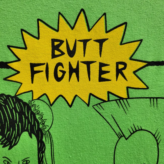 BUTT FIGHTER TEE