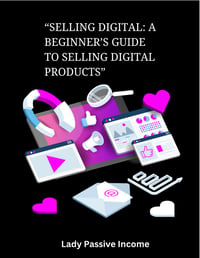 "Selling Digital: A Beginner's Guide To Selling Digital Products"