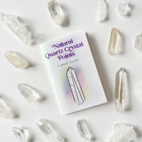 Image 1 of Natural Quartz Crystal Points Zine
