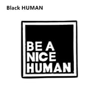 'Be a nice human' Prickie