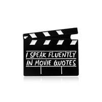 'I speak fluently in movie quotes' Prickie