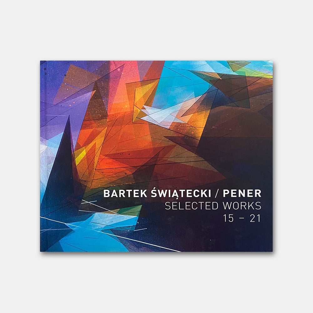 BARTEK SWIATECKI, Selected Works 15-21
