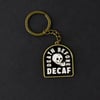 DEATH BEFORE DECAF KEY CHAIN