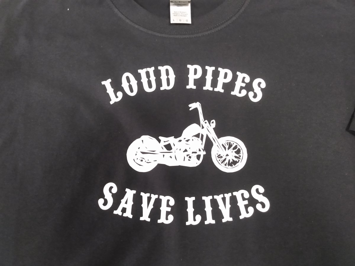 Image of LOUD PIPES SAVE LIVES T SHIRT