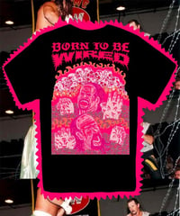 Image 3 of Born to be fucking Wired T-shirt 