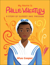 My Name is Phillis Wheatly 