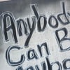 Anybody Can Be Anybody ✍🏻 20” x 16” Canvas Original