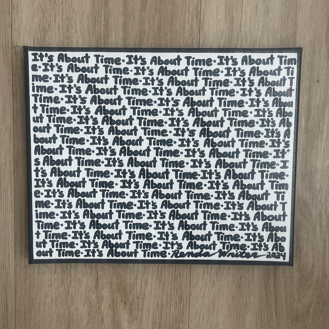 It’s About Time // 10” x 8” Canvas Original
