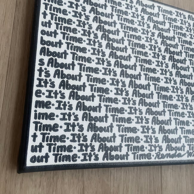 It’s About Time // 10” x 8” Canvas Original