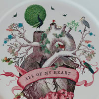 Image 2 of Large Love Plate - All of my heart (Ref. 18)