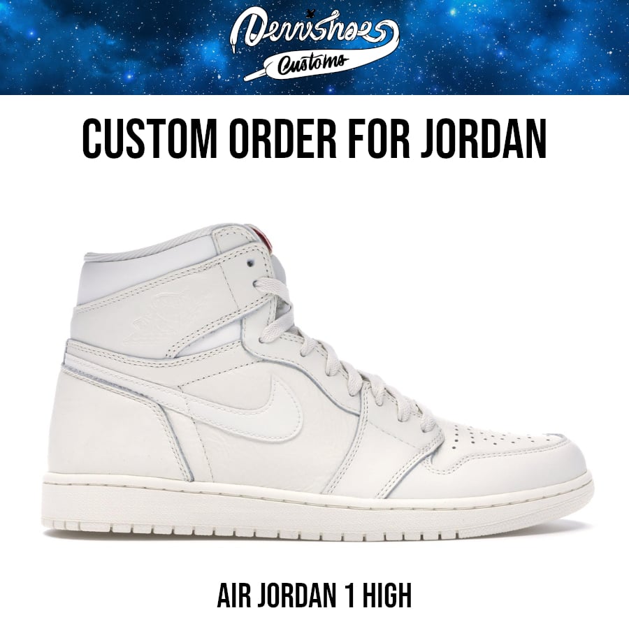 Image of Custom Order For Jordan