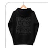 Badass Ladies Hoodie