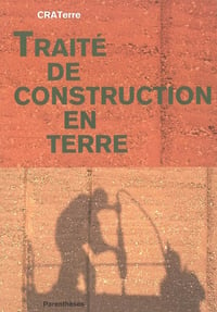 Image 1 of TRAITÉ DE CONSTRUCTION EN TERRE - CRATerre