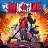 Drunktank - Return Of The Infamous Four (Canadian Edition)