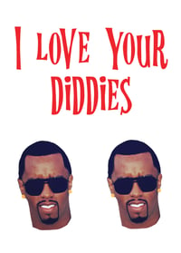 I love your Diddies Card