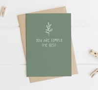 You are Simply the Best A6 Greeting Card with Kraft brown envelope 