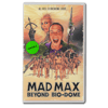 Mad Max Beyond Bio-Dome (VHS Goodie Box)